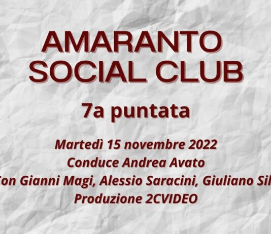 VIDEO / Amaranto Social Club / 7a puntata / 15 novembre 2022
