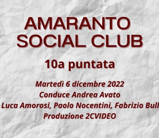 VIDEO / Amaranto Social Club / 10a puntata / 6 dicembre 2022