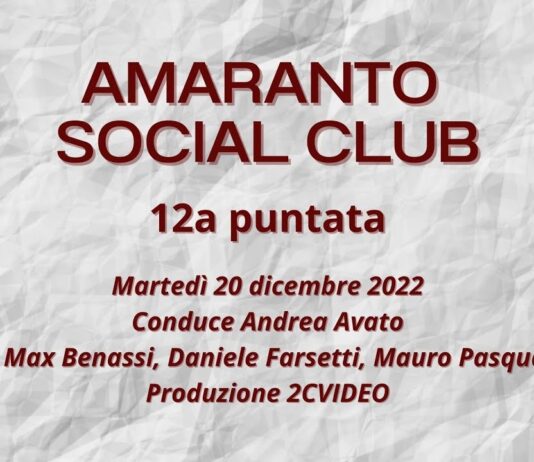 VIDEO / Amaranto Social Club / 12a puntata / 20 dicembre 2022