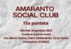 VIDEO / Amaranto Social Club / puntata 15 / 24 gennaio 2023