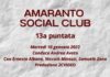 VIDEO / Amaranto Social Club / 13a puntata / 10 gennaio 2023