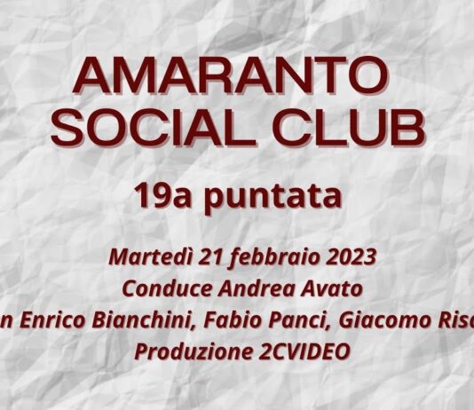 VIDEO / Amaranto Social Club / 19a puntata / 21 febbraio 2023