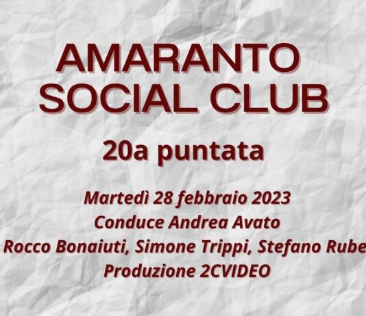 VIDEO / Amaranto Social Club / 20a puntata / 28 febbraio 2023