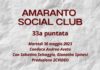 VIDEO / Amaranto Social Club / puntata 33 / 30 maggio 2023