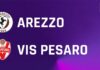 VIDEO / Arezzo-Vis Pesaro 1-0, la sintesi della partita