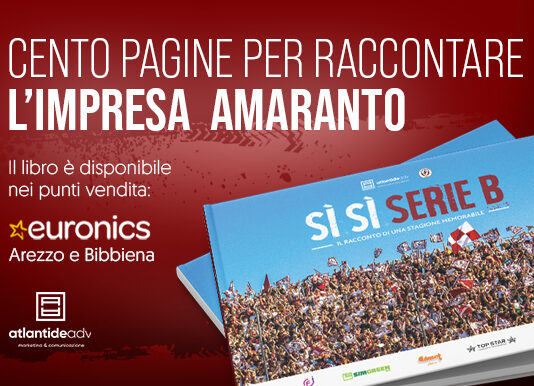 “Sì sì serie B”. Cento pagine per raccontare l’impresa amaranto e continuare a sognare